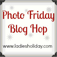 Photo Friday Blog Hop